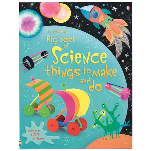 Big book of Science things to make and do