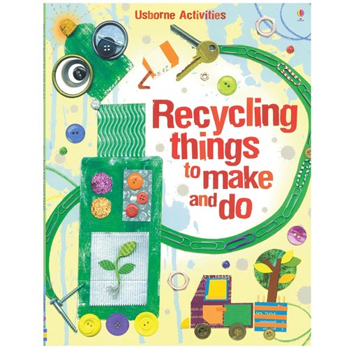 Recycling things to make and do Book